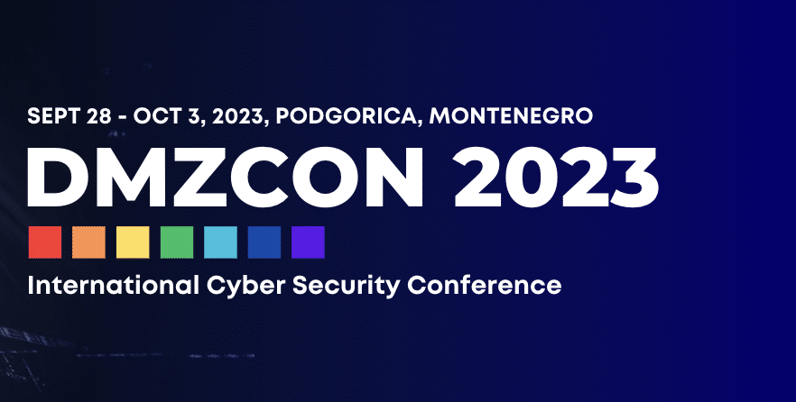 Join DMZCON 2023, the International Cyber Security Conference taking place in Podgorica this year